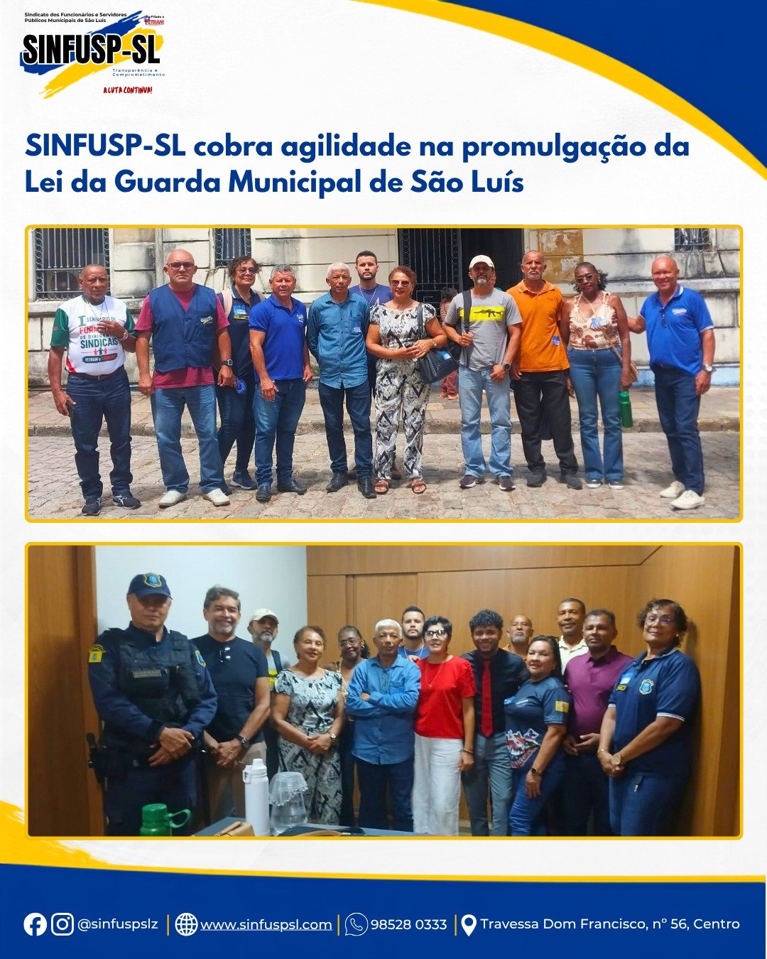 SINFUSP-SL cobra agilidade na promulgação da Lei da Guarda Municipal de São Luís