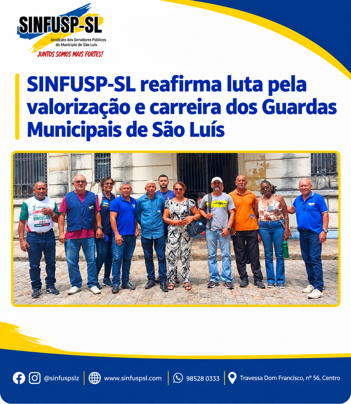 SINFUSP-SL reafirma luta pela valorização e carreira dos Guardas Municipais de São Luís